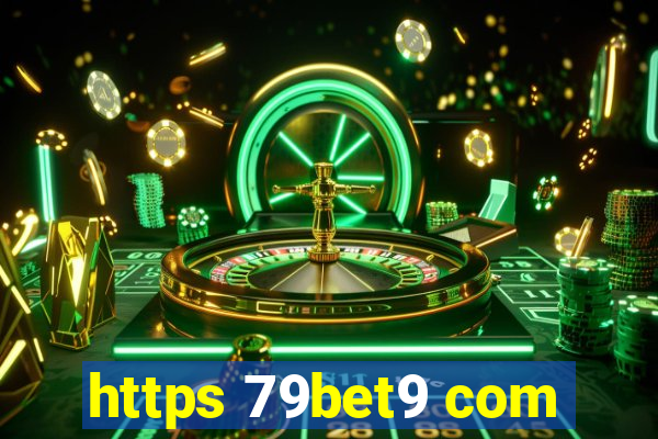 https 79bet9 com